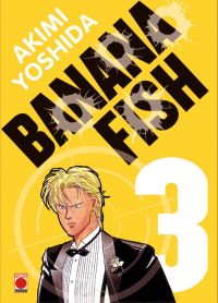  Banana fish T3, manga chez Panini Comics de Yoshida