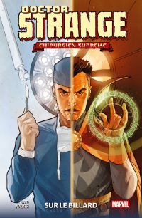 Doctor Strange: chirurgien suprême  : Sur le billard (0), comics chez Panini Comics de Waid, Walker, Tartaglia, Fabela, Noto