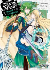 Dan Machi Sword Oratoria T5, manga chez Ototo de Omori, Yagi