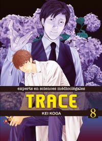  Trace T8, manga chez Komikku éditions de Koga