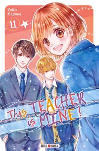  This teacher is mine  T11, manga chez Soleil de Kasumi