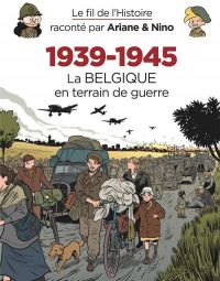 Le Fil de l'Histoire T22 : 1939-1945 – La Belgique en terrain de guerre (0), bd chez Dupuis de Erre, Savoia