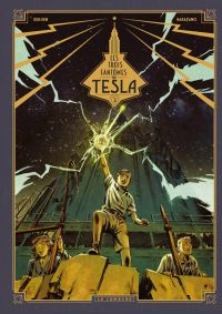 Les Trois fantômes de Tesla T3 : Les héritiers du rayon (0), bd chez Le Lombard de Marazano, Bec