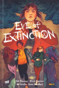 Eve of extinction, comics chez Panini Comics de Simeone , Simeone , Goodhart, Virella, Redmond, Nguyen