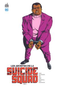 Les Archives de la Suicide Squad T3, comics chez Urban Comics de Yale, Ostrander, Greenberger, Isherwood, Collectif, McDonnell, McCraw