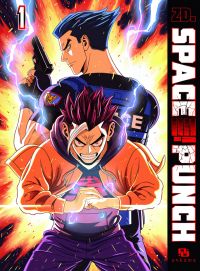  Space punch T1, manga chez Ankama de ZD. - Z.D Corp