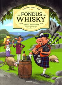 Les Fondus du whisky, bd chez Bamboo de Cazenove, Richez, Saive, Mirabelle, Amouriq, Lunven