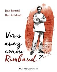 Vous avez connu Rimbaud ?, bd chez Dunod de Rouaud, Maraï