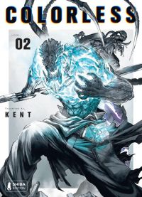  Colorless T2, manga chez Shiba Edition de KENT