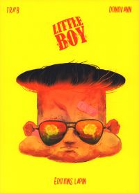 Little Boy , bd chez Editions Lapin de Tra'b, Donovann