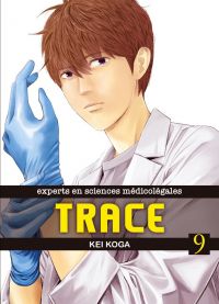  Trace T9, manga chez Komikku éditions de Koga