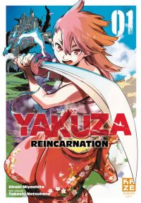  Yakuza reincarnation T1, manga chez Kazé manga de Natsuhara, Miyashita
