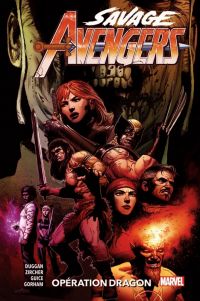  Savage Avengers  T3 : Opération Dragon (0), comics chez Panini Comics de Duggan, Guice, Gorham, Zircher, Tartaglia, Guimaraes, Giangiordano