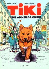 Tiki : Une année de chien (0), bd chez La boîte à bulles de Leclerc, Azencot, Firoud