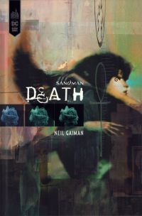 Sandman : Death  (0), comics chez Urban Comics de Gaiman, Collectif, McKean