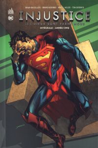  Injustice Intégrale T5 : Année cinq (0), comics chez Urban Comics de Buccellato, Collectif, Nanjan, Lokus, Yardin
