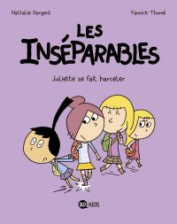  Inséparables  T7 : Juliette se fait harceler (0), manga chez BD Kids de Dargent, Thomé