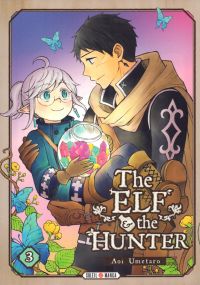  The elf and the hunter T3, manga chez Soleil de Umetaro