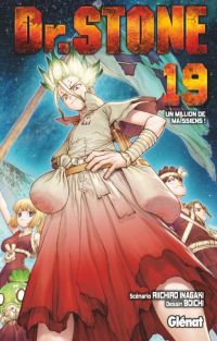 Dr Stone T19, manga chez Glénat de Inagaki, Boichi