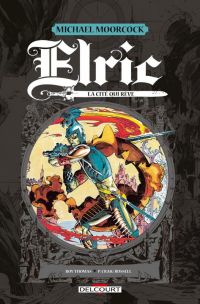  Elric (Delcourt Comics) T1 : La Cité qui rêve (0), comics chez Delcourt de Thomas, Russell