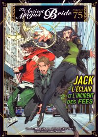  The ancient magus bride - Psaume 75 – Jack l’éclair et l’incident des fées T4, manga chez Komikku éditions de Yamazaki, Godai, Oikawa