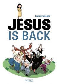Jésus is back, bd chez Kennes éditions de Dumouilla
