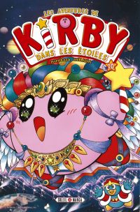 Les aventures de Kirby dans les étoiles T10, manga chez Soleil de Sakurai, Hikawa
