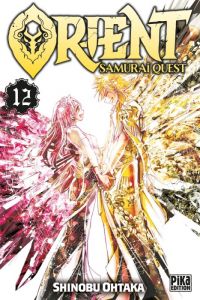  Orient - Samurai quest T12, manga chez Pika de Ohtaka