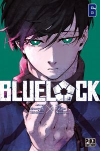  Blue lock T6, manga chez Pika de Kaneshiro, Nomura