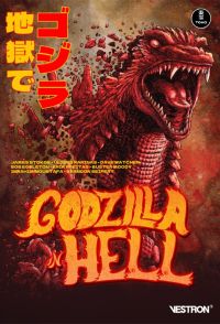 Godzilla in Hell, comics chez Vestron de Stokoe, Farinas, Seifert, Eggleton, Freitas, Moustafa, Moody, Laguna Olimba, Louise, Watcher