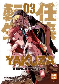  Yakuza reincarnation T3, manga chez Kazé manga de Natsuhara, Miyashita
