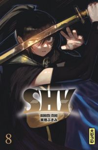  Shy T8, manga chez Kana de Bukimi