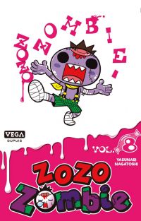  Zozo zombie T8, manga chez Dupuis de Nagatoshi