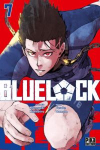  Blue lock T7, manga chez Pika de Kaneshiro, Nomura