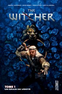  The Witcher (Hi Comics) T1 : Un grain de vérité (0), comics chez Hi Comics de Rembis, Currit, Scharf, Villarubia, Carpenter