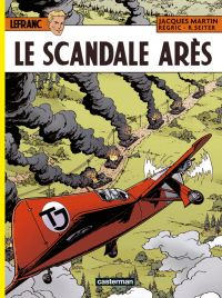  Lefranc T33 : Le Scandale Arès (0), bd chez Casterman de Seiter, Régric, Wesel
