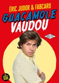 Guacamole vaudou , bd chez Seuil de Judor, Fabcaro