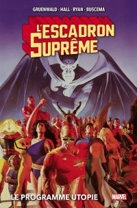 L'escadron suprême : Le programme Utopie  (0), comics chez Panini Comics de Gruenwald, Collectif, Ross