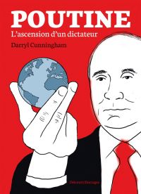 Poutine : L'ascension d'un dictateur (0), bd chez Delcourt de Cunningham