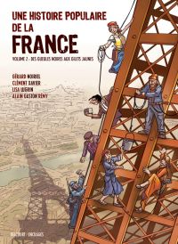 Une Histoire populaire de la France T2 : Des gueules noires aux Gilets jaunes (0), bd chez Delcourt de Xavier, Lugrin, Gaston, Favantines