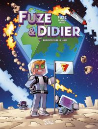  Fuze & Didier T2 : En route vers la Lune (0), bd chez Soleil de Derrien, Greco, Mena
