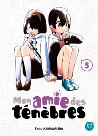  Mon amie des ténèbres T5, manga chez Nobi Nobi! de Kawamura