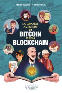 La Grande aventure du bitcoin et de la blockchain, bd chez Delcourt de Bossard, Rivière