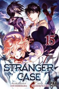 Stranger case T15, manga chez Pika de Katase, Shirodaira