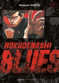  Rokudenashi blues T1, manga chez Pika de Morita