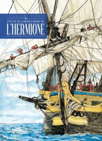 L'Hermione : Une vie de gabier à bord de (0), bd chez Paquet de Tauran
