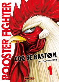  Rooster fighter T1, manga chez Mangetsu de Sakuratani
