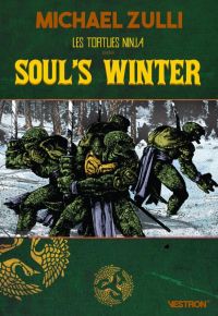Les Tortues Ninja  : Soul's Winter (0), comics chez Vestron de Murphy, Zulli