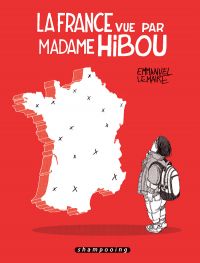 La France vue par Madame Hibou, bd chez Delcourt de Lemaire