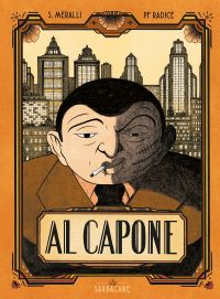 Al Capone, bd chez Sarbacane de Meralli, Radice